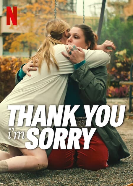 فيلم Thank You, I'm Sorry 2023 مترجم اون لاين