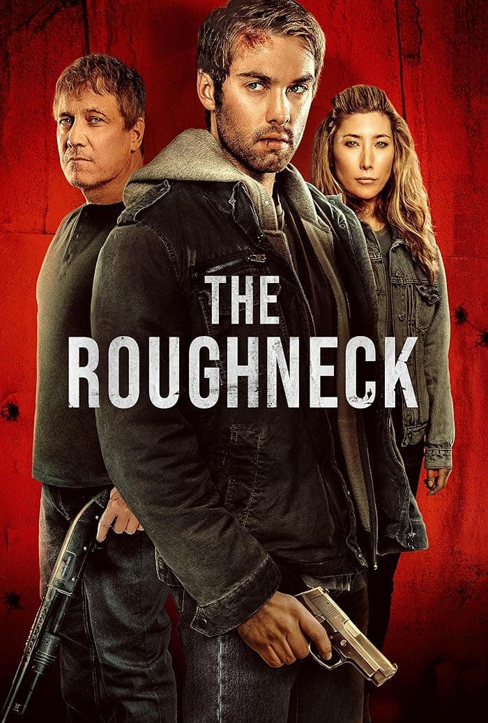 فيلم The Roughneck 2025 مترجم اون لاين
