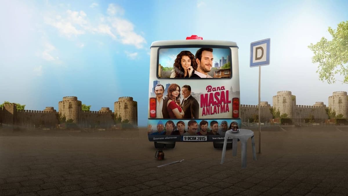فيلم لا تروي لي قصة 2015 Bana Masal Anlatma مترجم