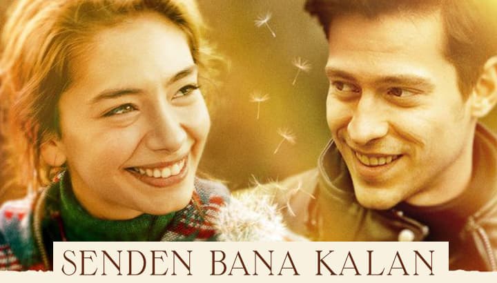 فيلم ذكريات 2015 Senden Bana Kalan مدبلج